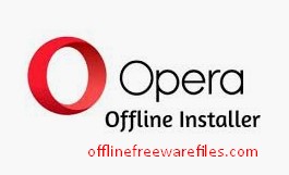 Download Opera Web Browser v58.0.3 Offline Installer for Windows & Mac