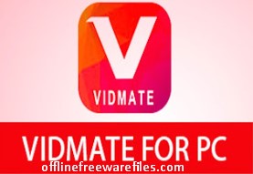 Download Vidmate Latest Version v3.38 For Windows Vista/XP/7/8/10