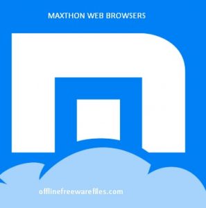 Download Maxthon Browser v5.2.7 Offline Installer for Windows