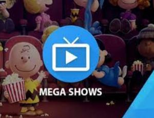 mega shows app download for android & Pc